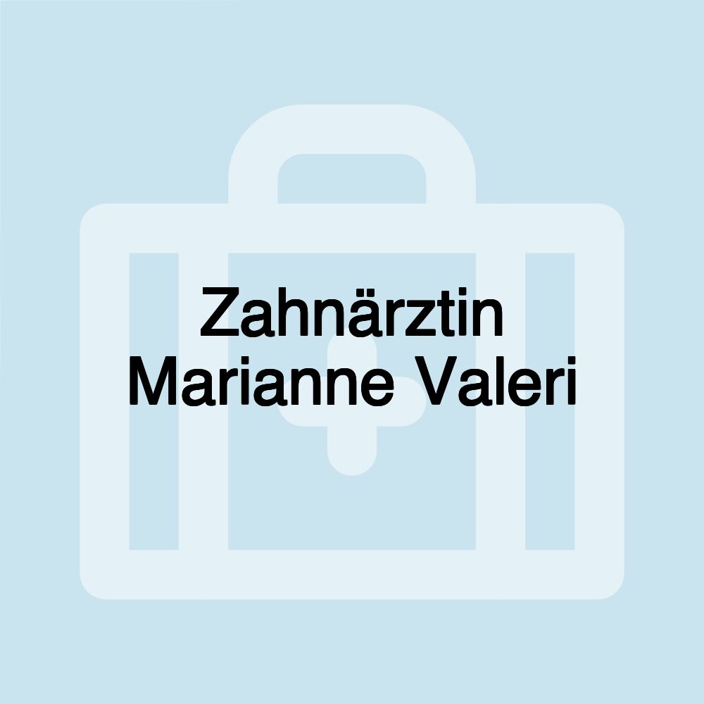 Zahnärztin Marianne Valeri