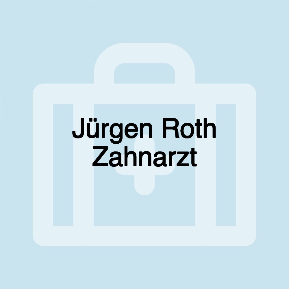 Jürgen Roth Zahnarzt