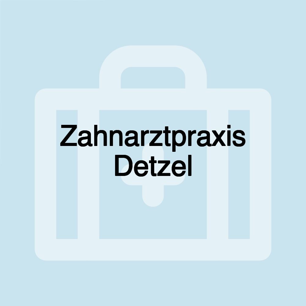 Zahnarztpraxis Detzel