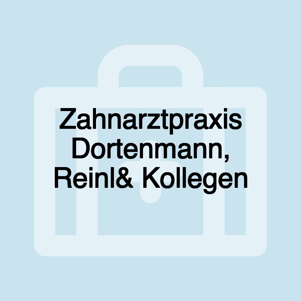 Zahnarztpraxis Dortenmann, Reinl& Kollegen