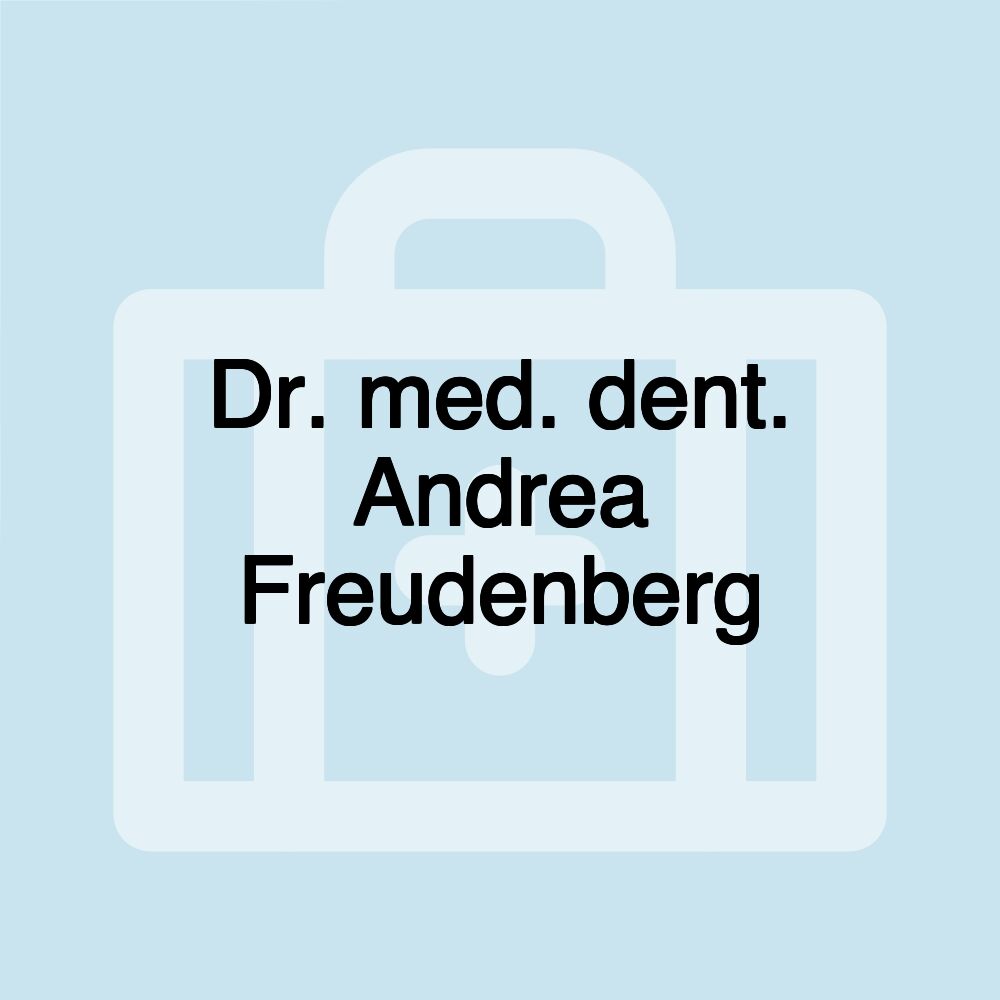 Dr. med. dent. Andrea Freudenberg