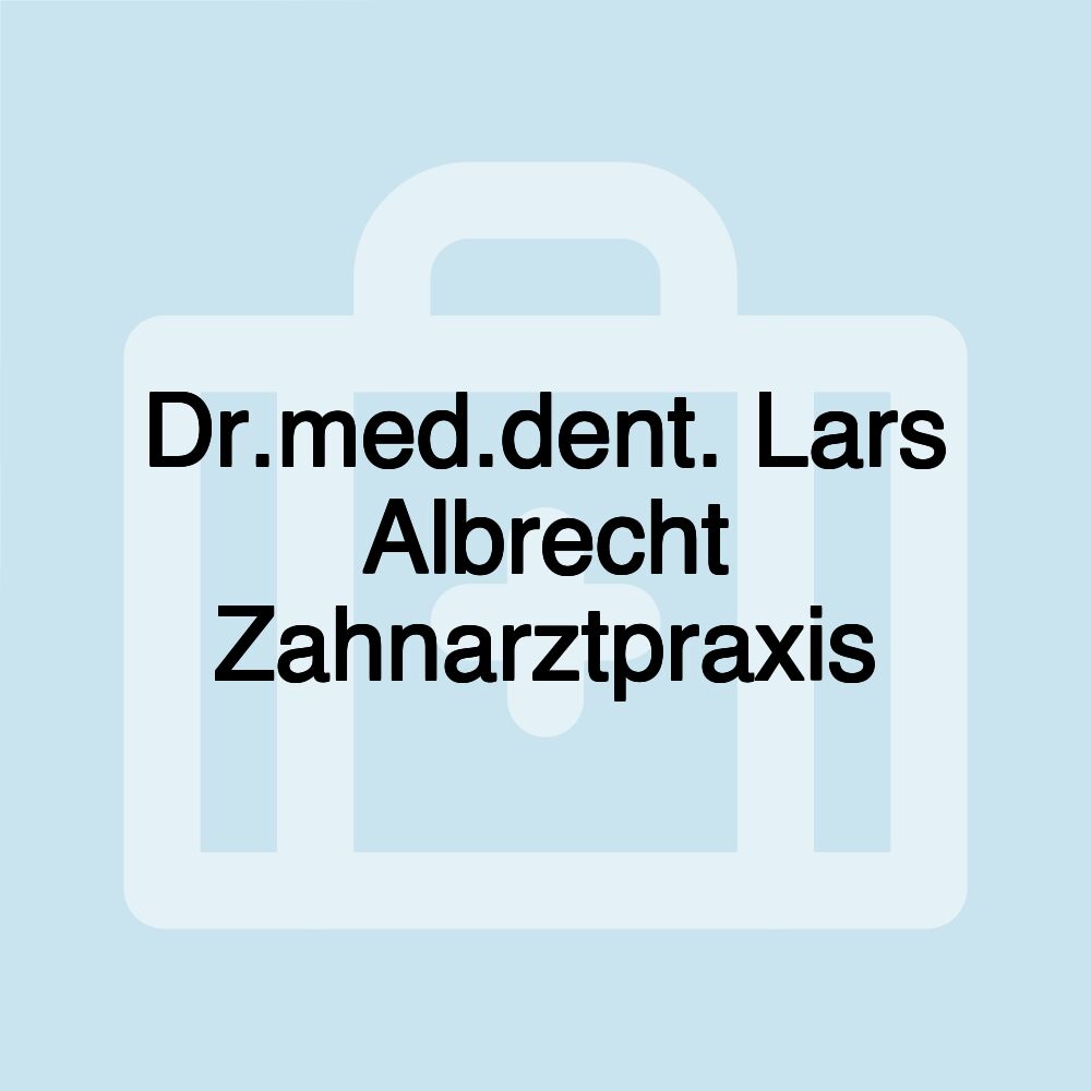 Dr.med.dent. Lars Albrecht Zahnarztpraxis