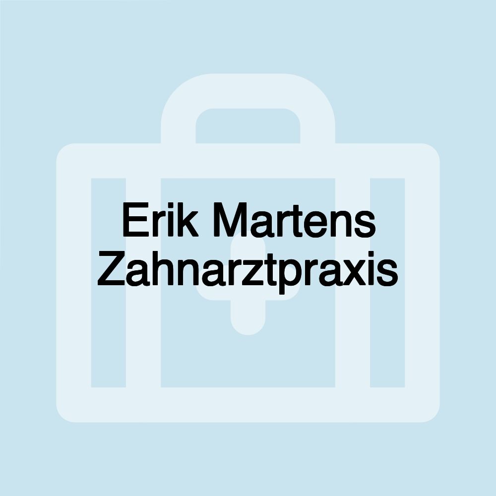 Erik Martens Zahnarztpraxis