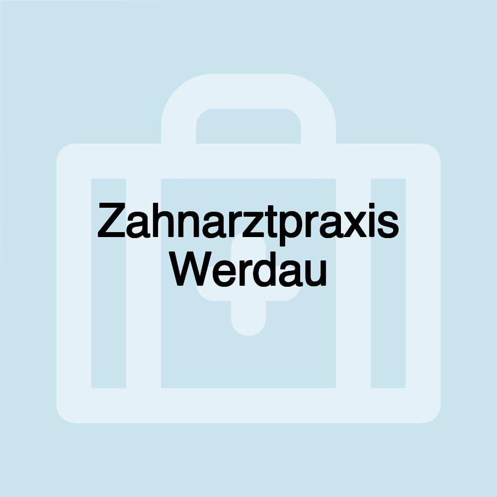 Zahnarztpraxis Werdau