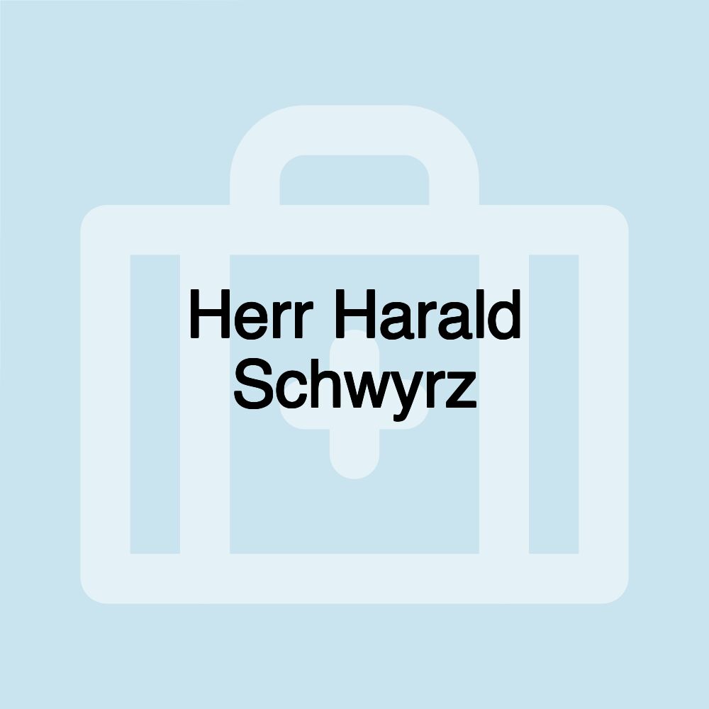 Herr Harald Schwyrz