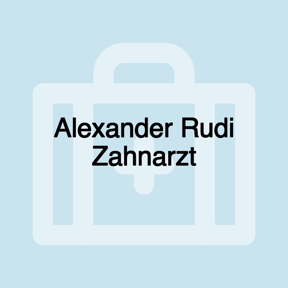 Alexander Rudi Zahnarzt