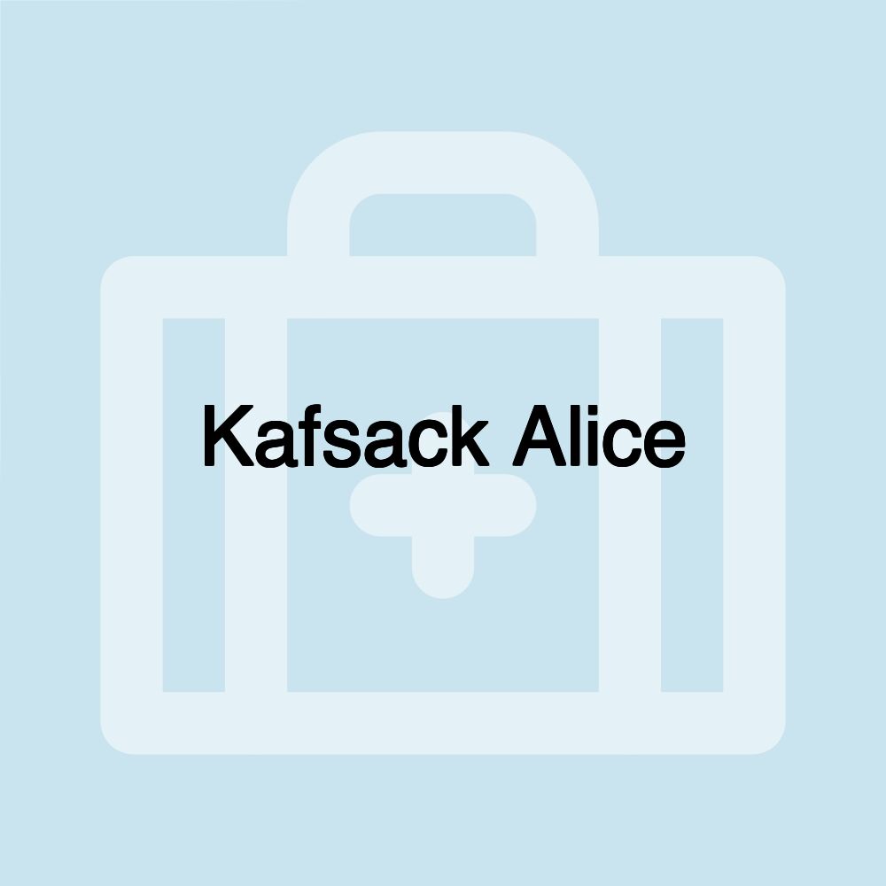 Kafsack Alice