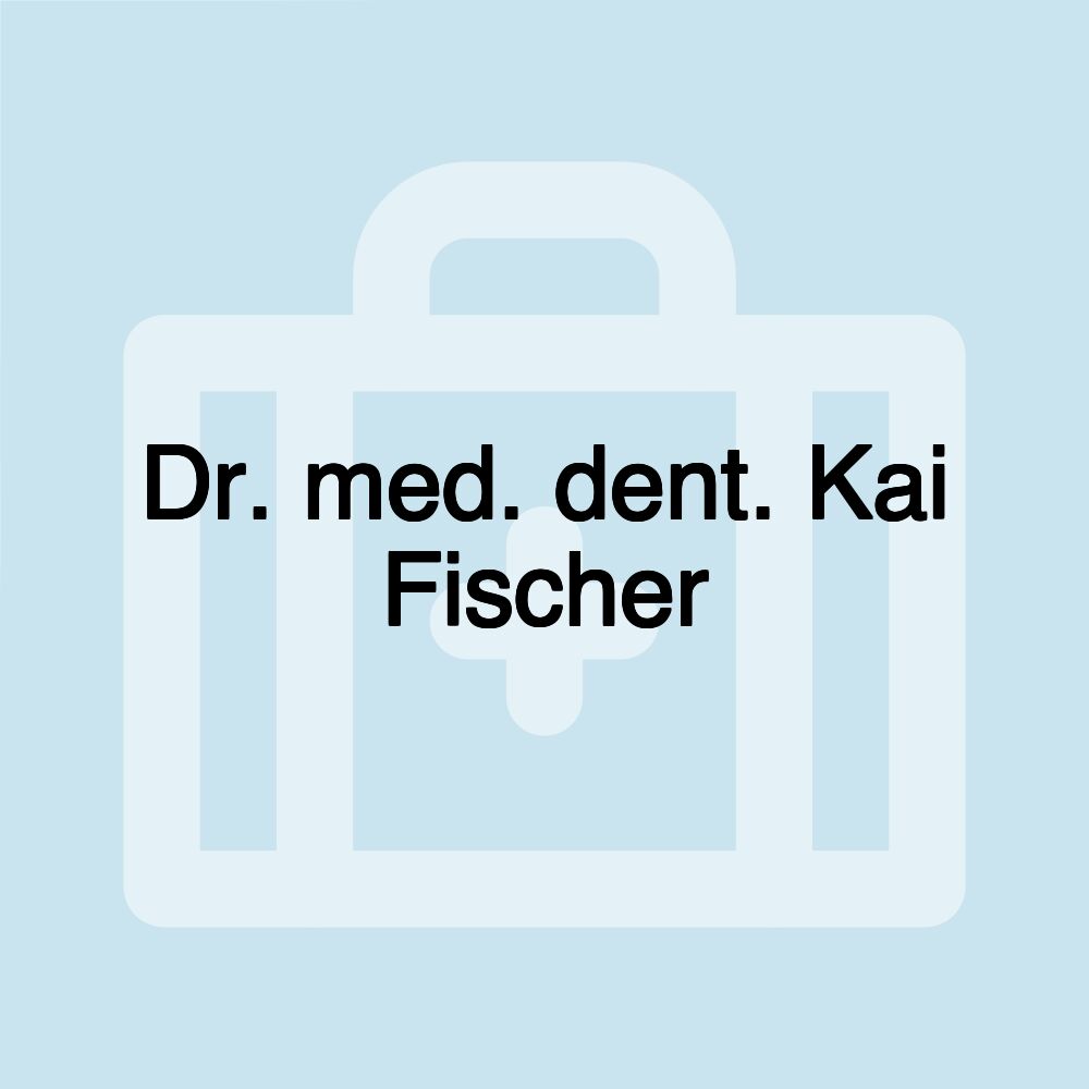 Dr. med. dent. Kai Fischer