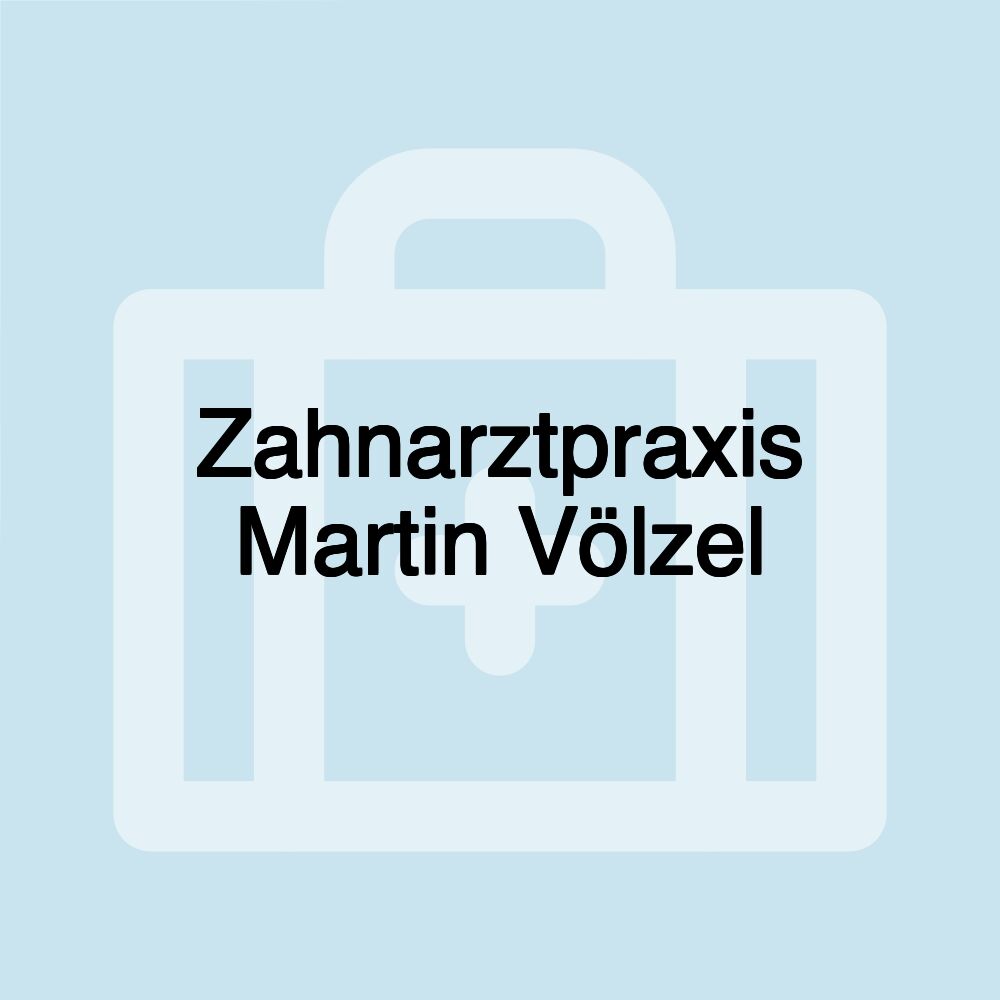 Zahnarztpraxis Martin Völzel