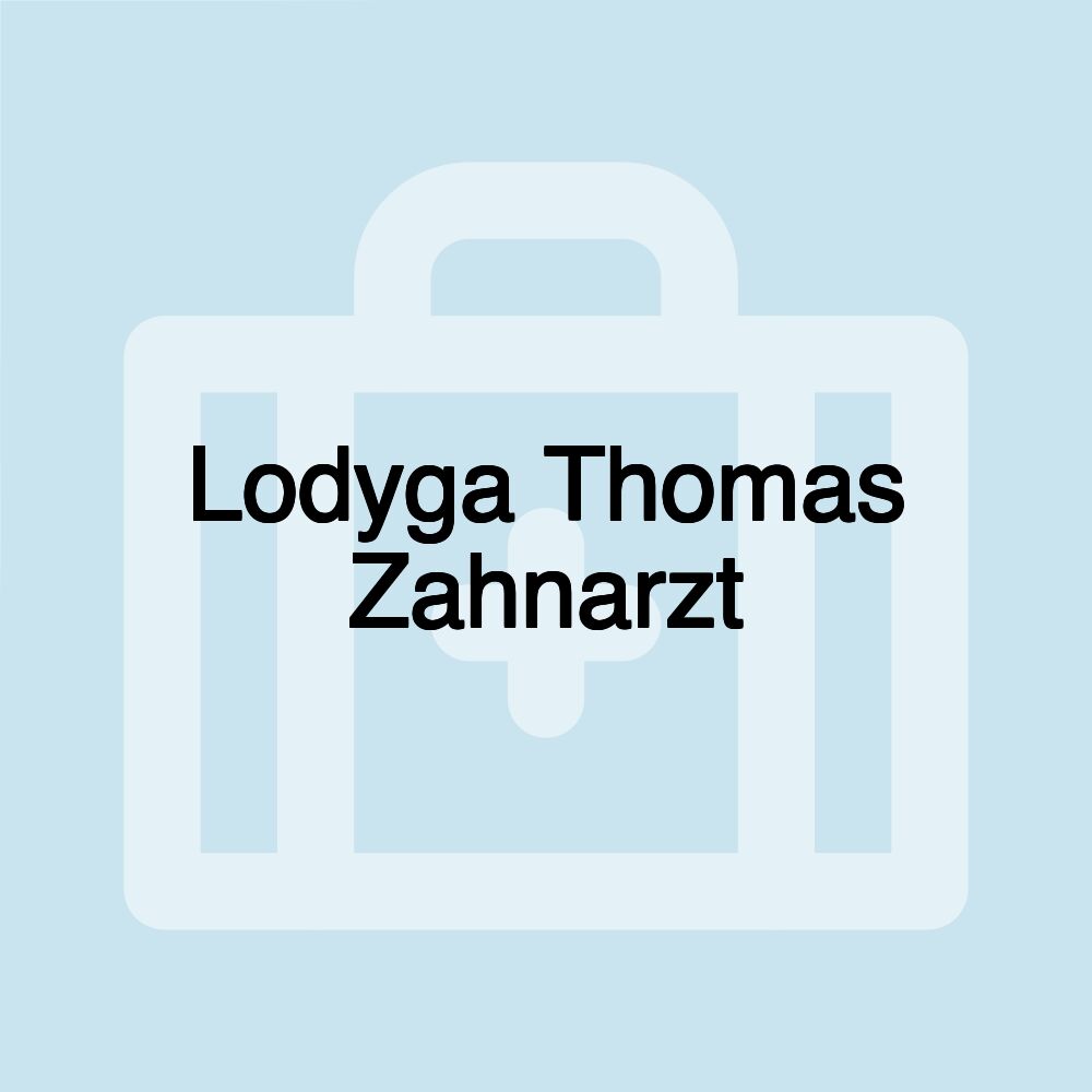 Lodyga Thomas Zahnarzt