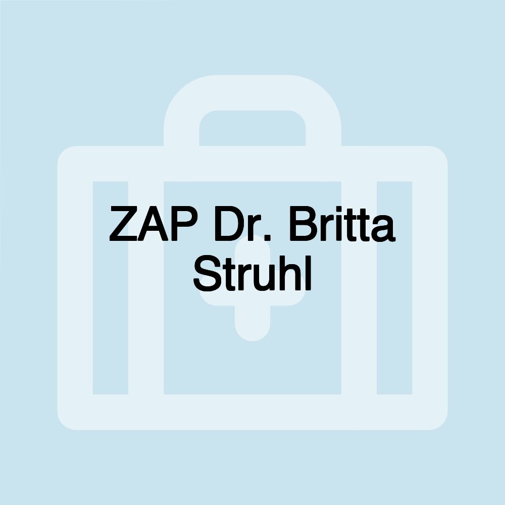 ZAP Dr. Britta Struhl