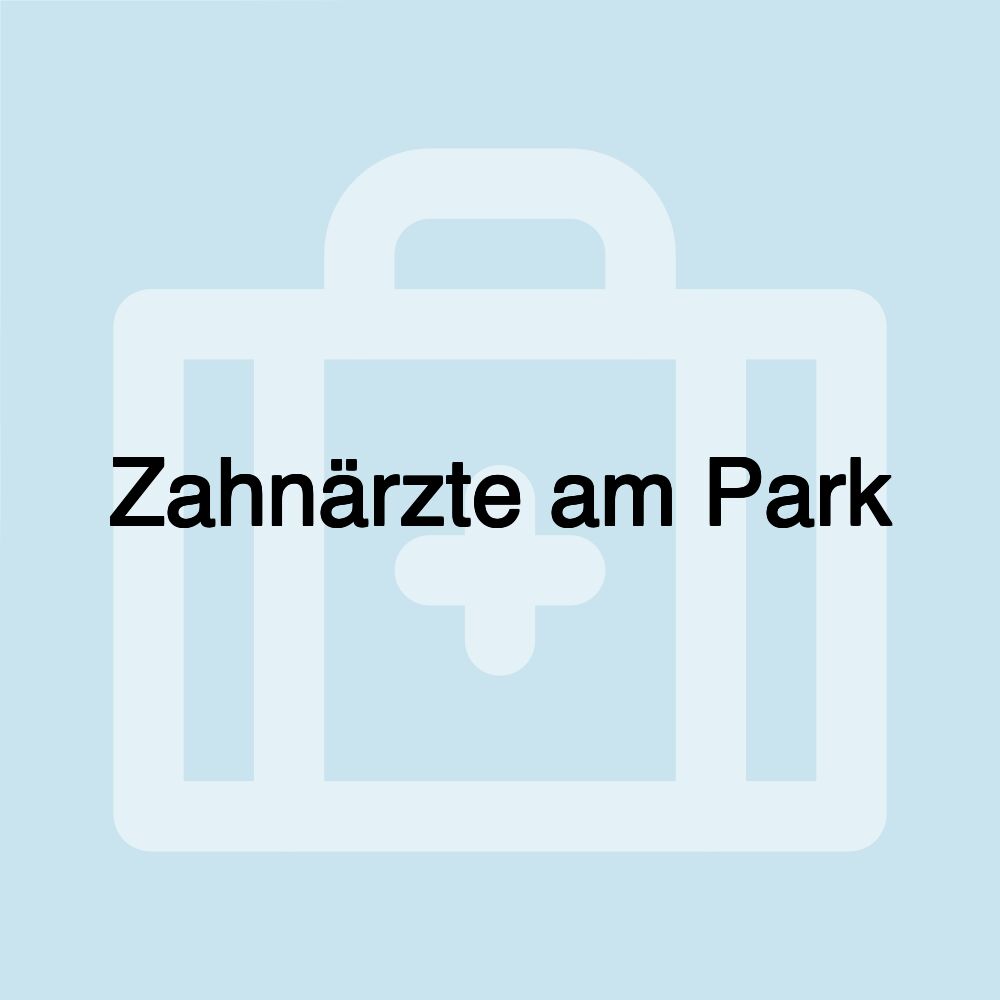 Zahnärzte am Park