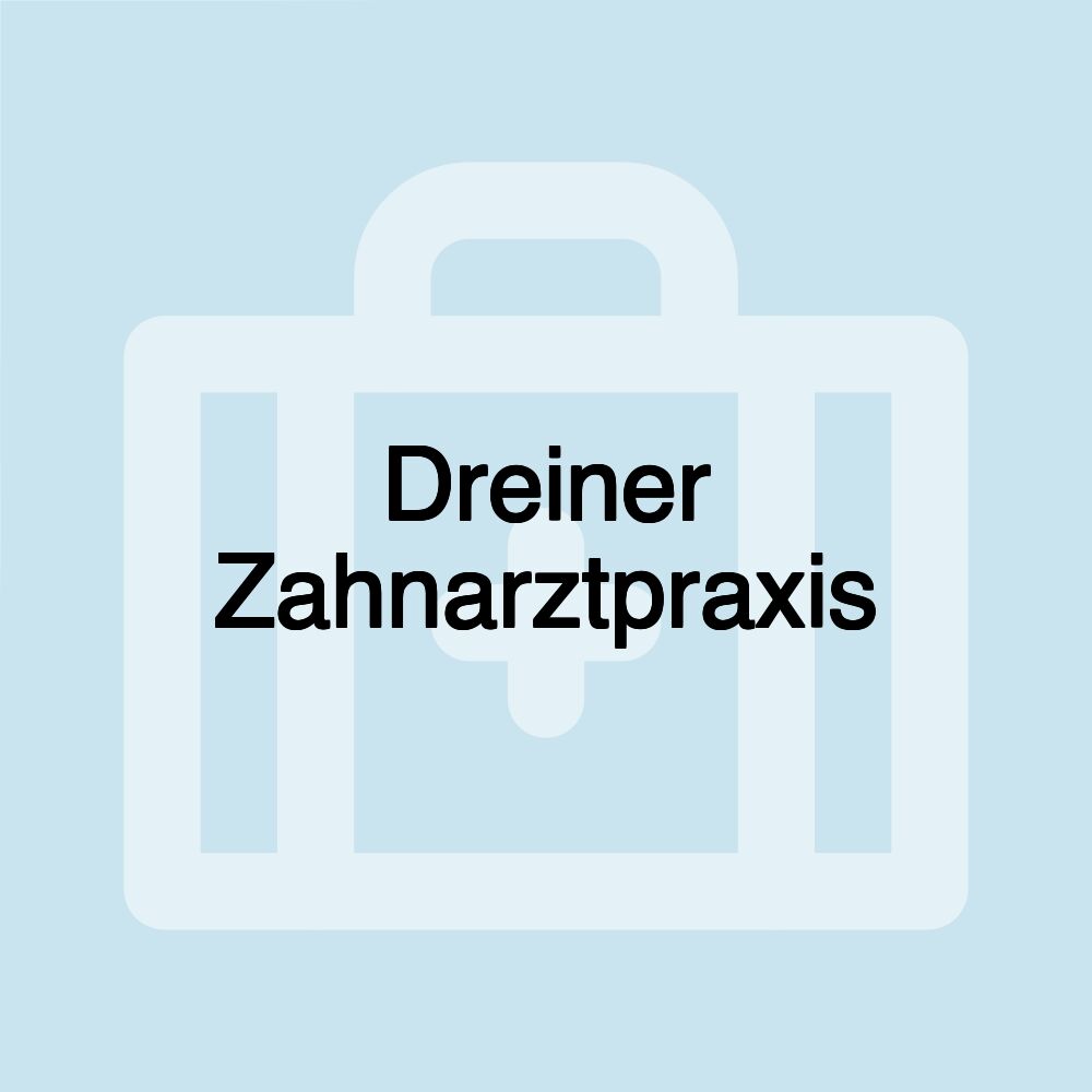 Dreiner Zahnarztpraxis