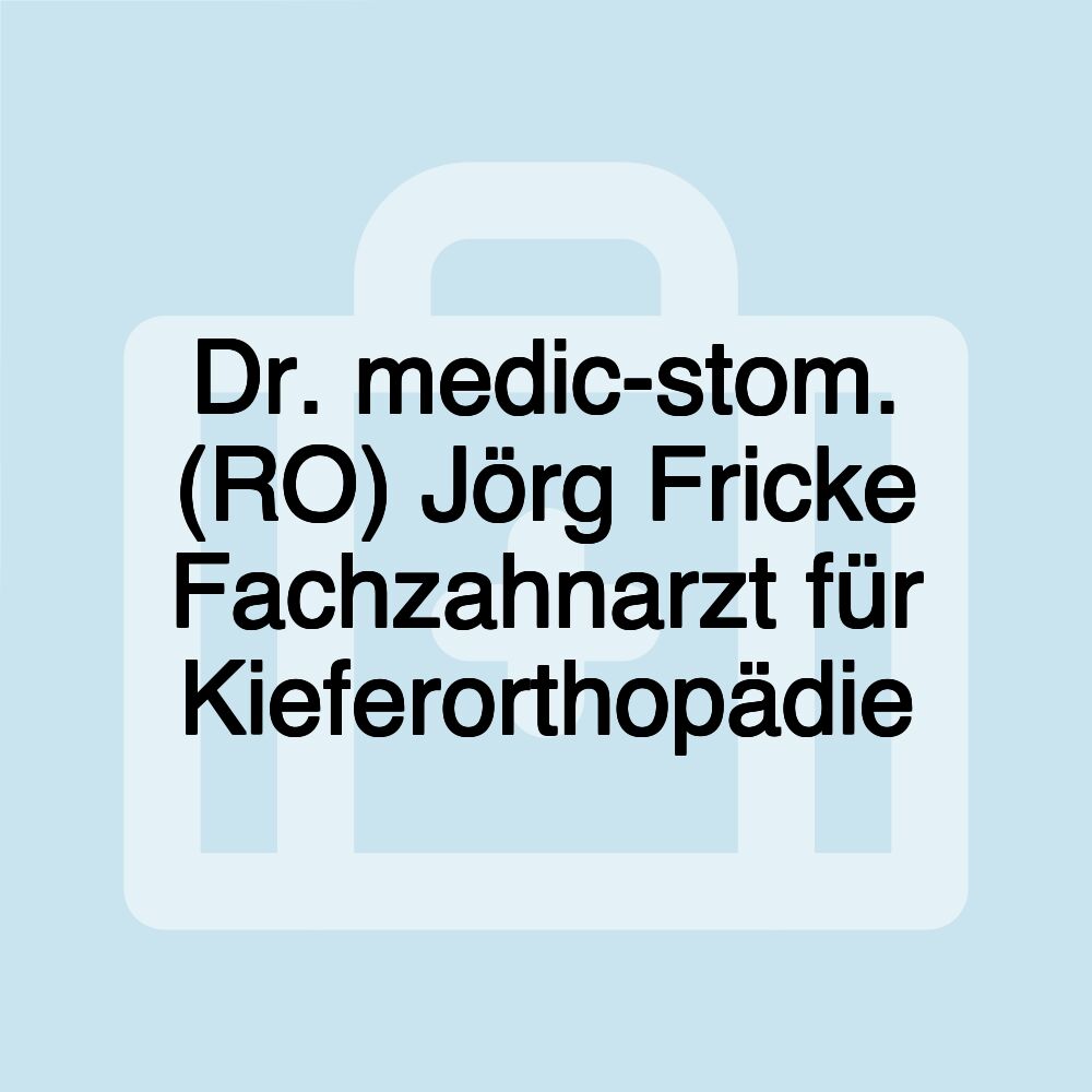 Dr. medic-stom. (RO) Jörg Fricke Fachzahnarzt für Kieferorthopädie