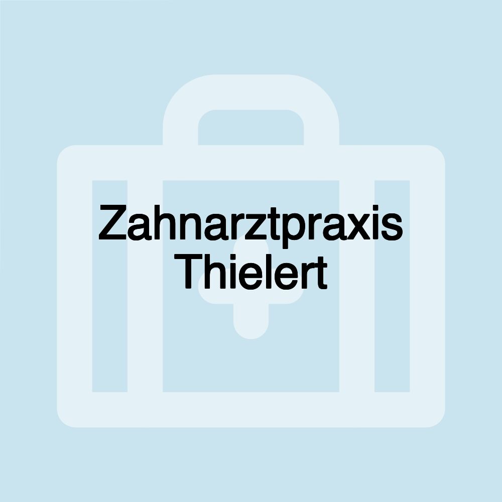 Zahnarztpraxis Thielert