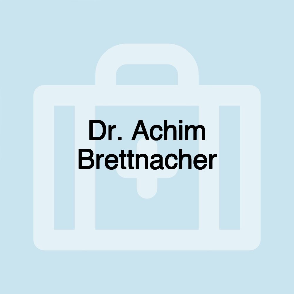 Dr. Achim Brettnacher