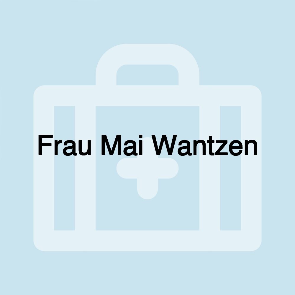 Frau Mai Wantzen