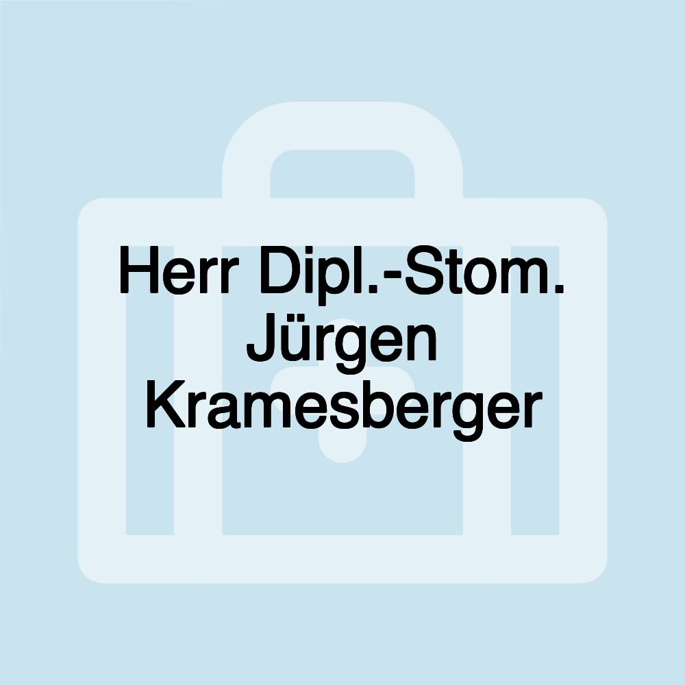 Herr Dipl.-Stom. Jürgen Kramesberger