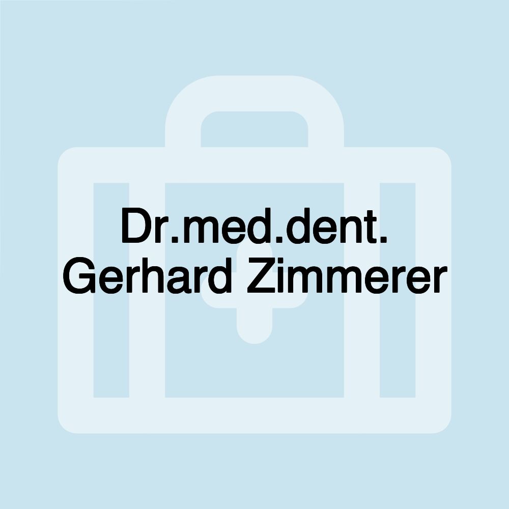 Dr.med.dent. Gerhard Zimmerer