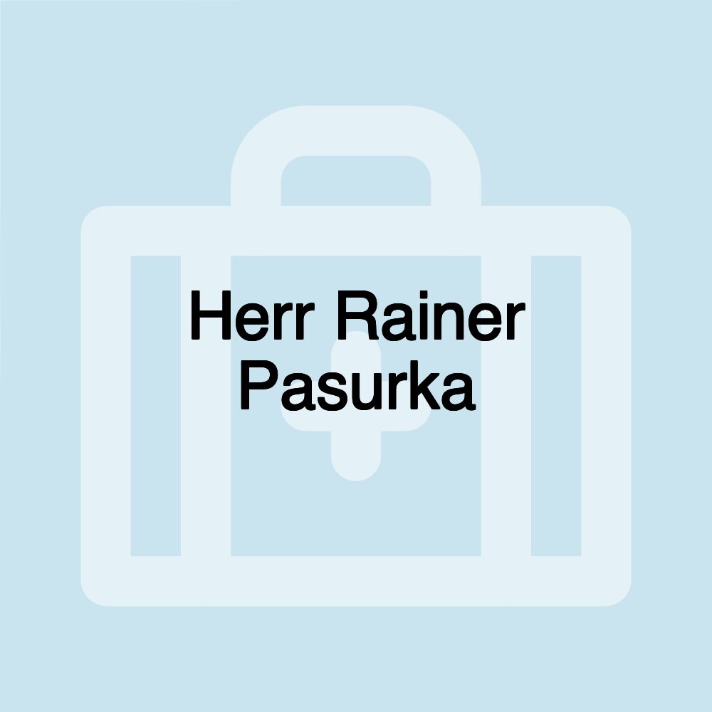 Herr Rainer Pasurka