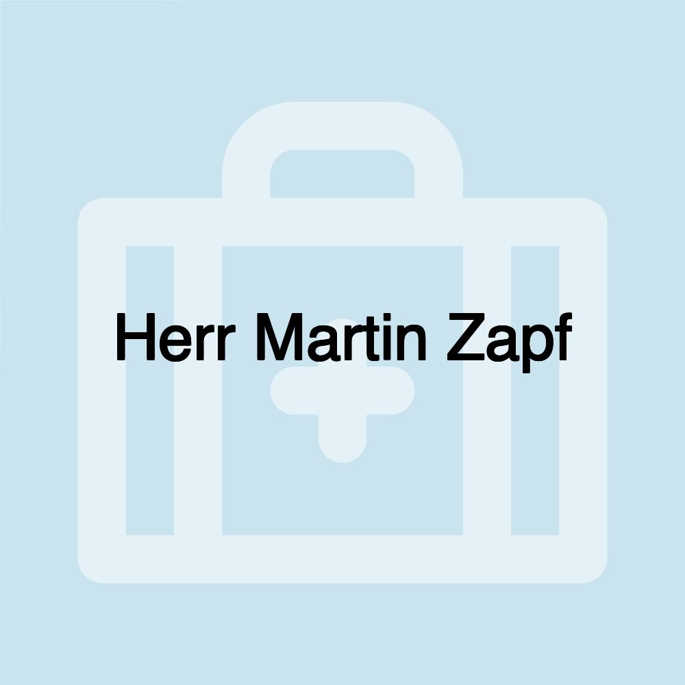 Herr Martin Zapf