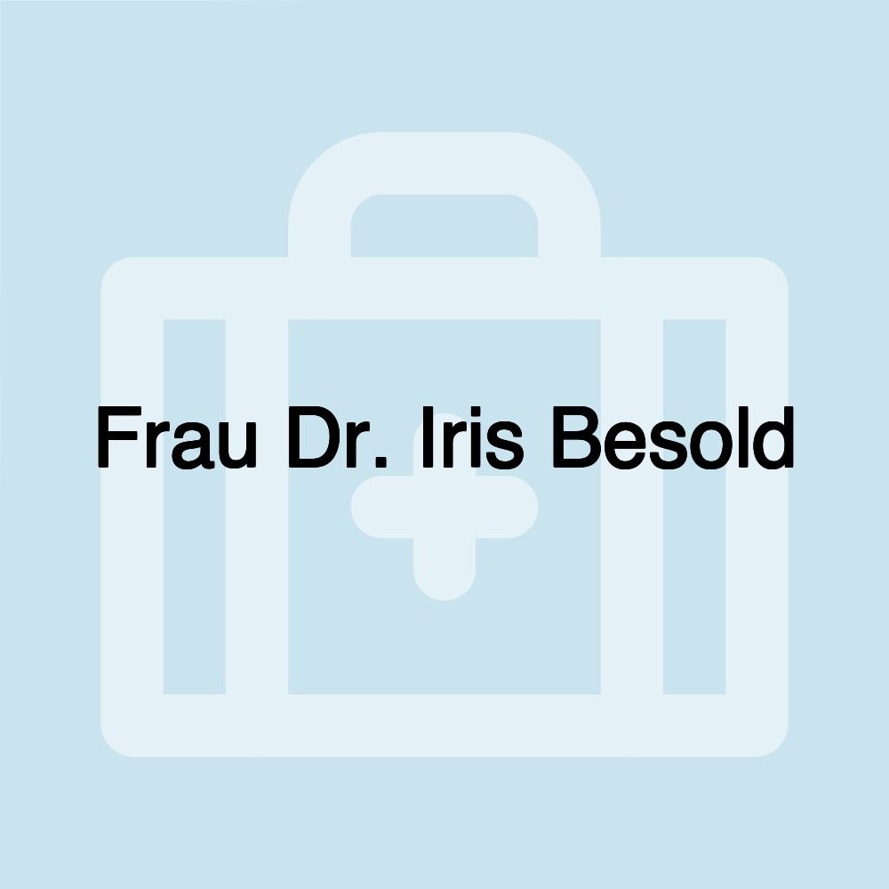 Frau Dr. Iris Besold