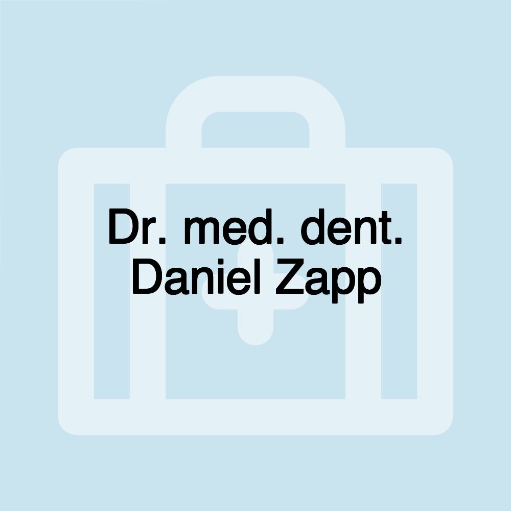 Dr. med. dent. Daniel Zapp