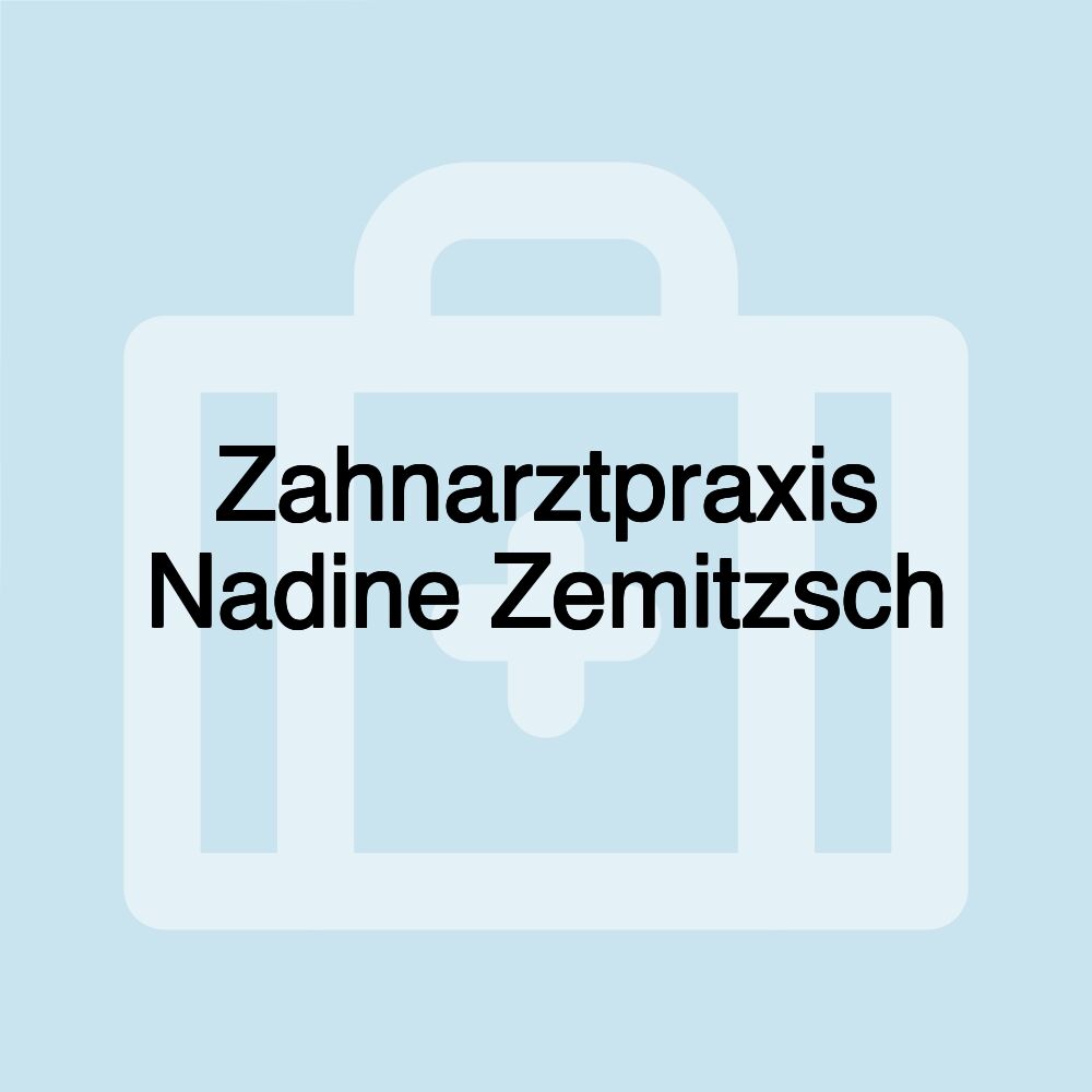 Zahnarztpraxis Nadine Zemitzsch