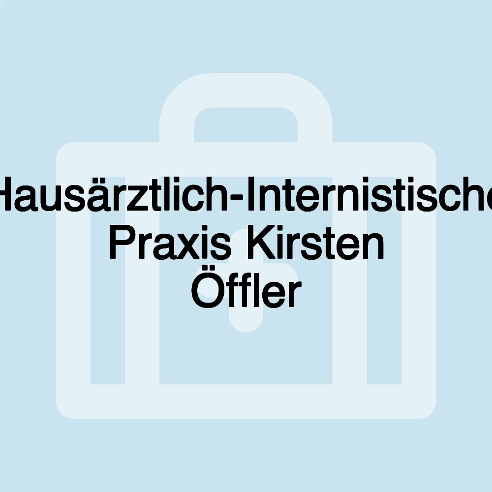 Hausärztlich-Internistische Praxis Kirsten Öffler