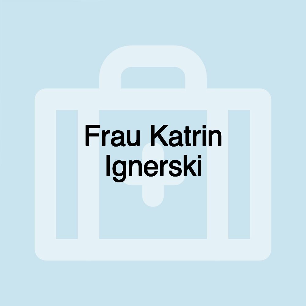 Frau Katrin Ignerski