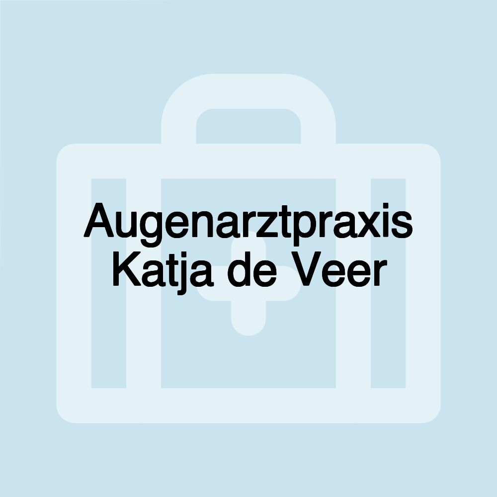 Augenarztpraxis Katja de Veer