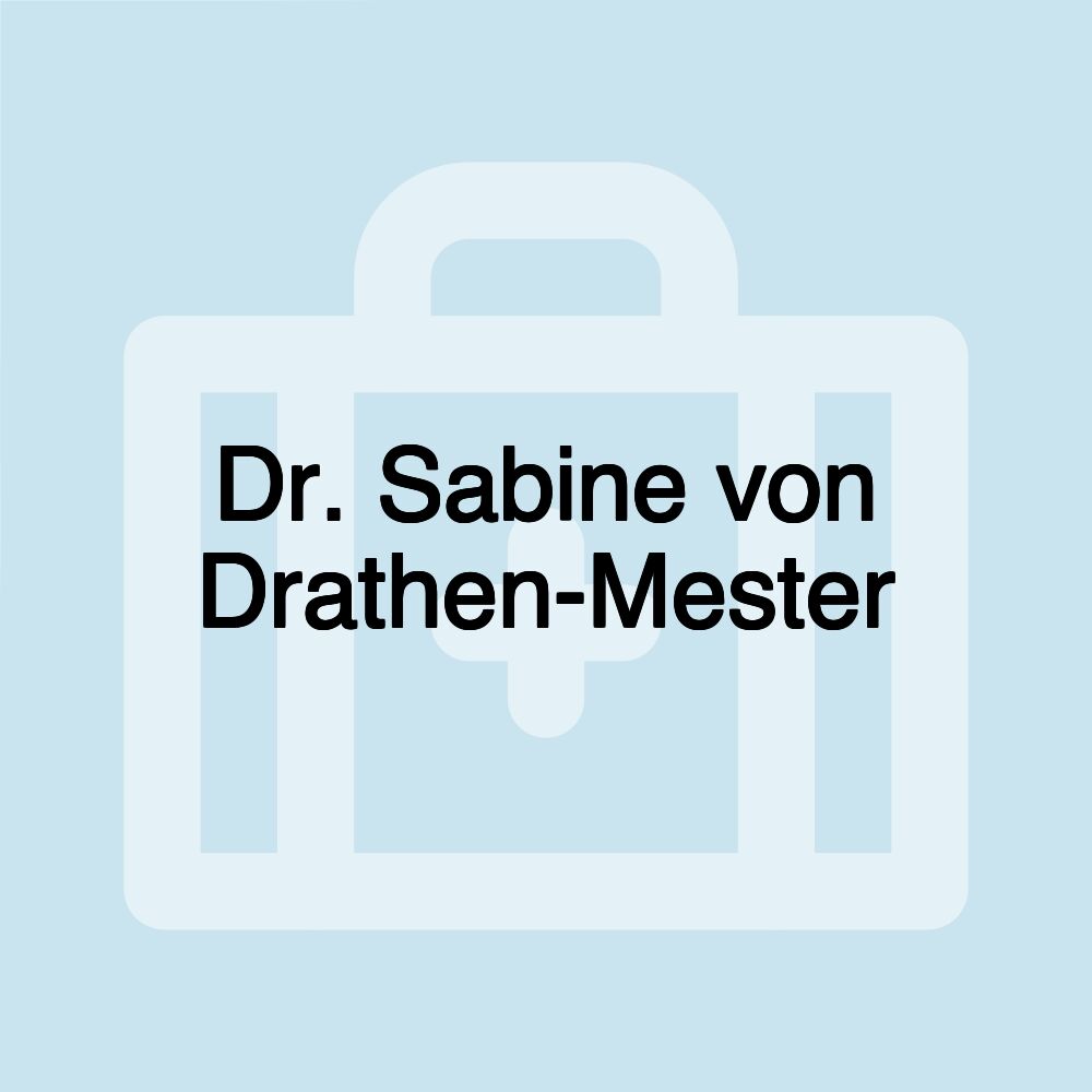 Dr. Sabine von Drathen-Mester