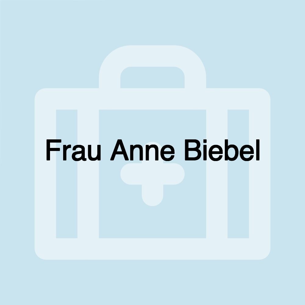 Frau Anne Biebel