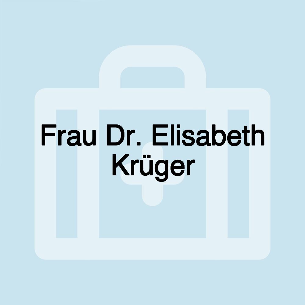 Frau Dr. Elisabeth Krüger