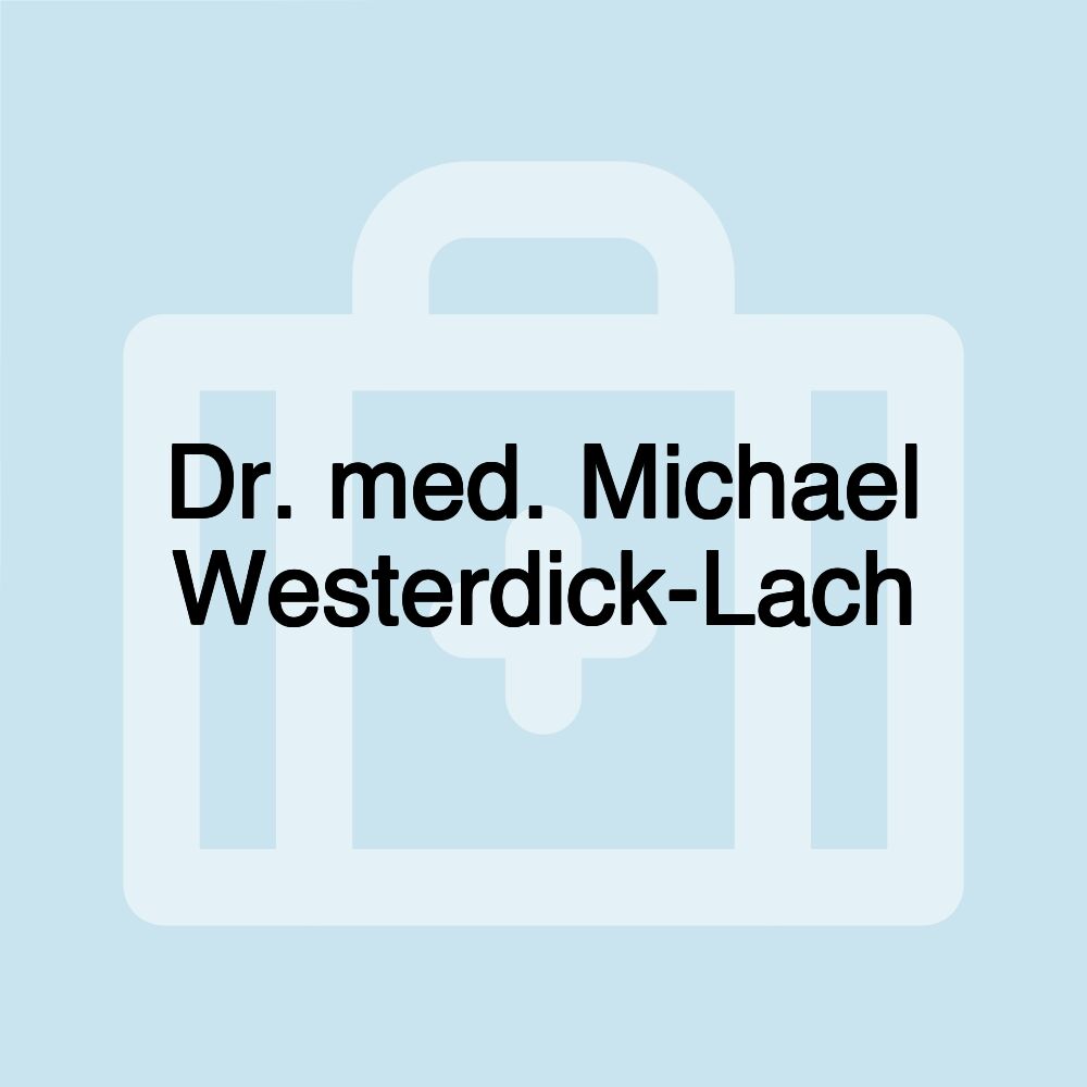 Dr. med. Michael Westerdick-Lach