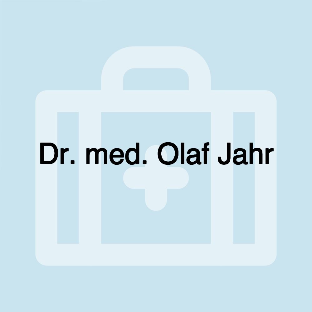 Dr. med. Olaf Jahr