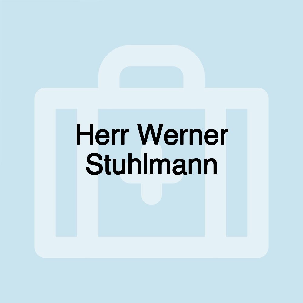 Herr Werner Stuhlmann