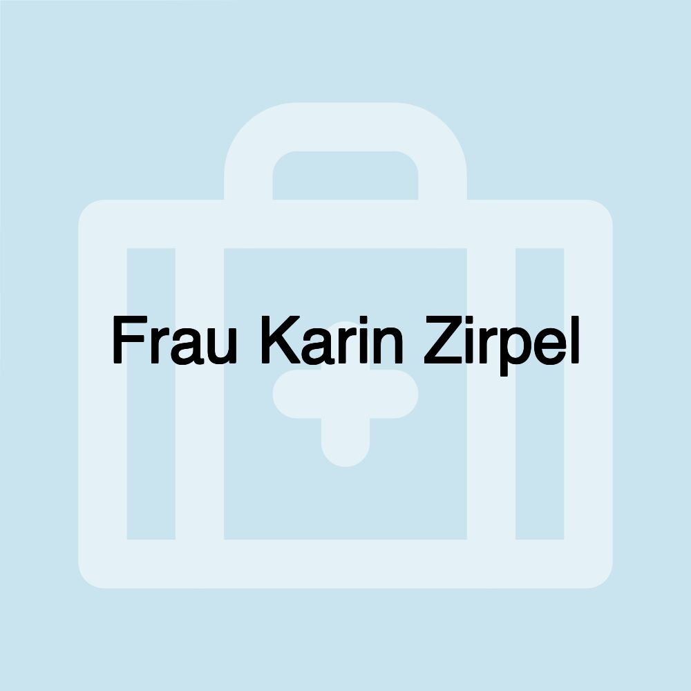 Frau Karin Zirpel