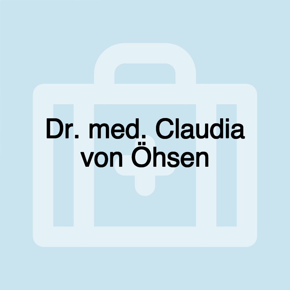 Dr. med. Claudia von Öhsen