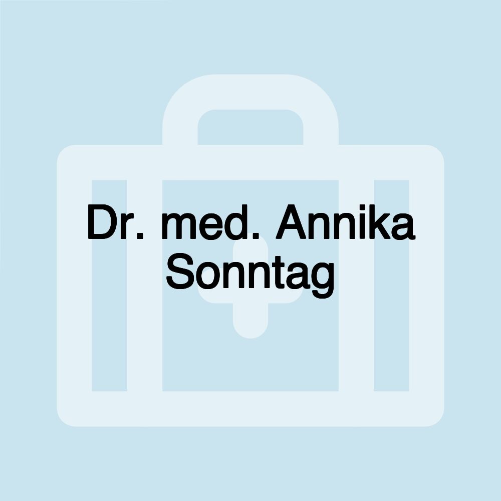 Dr. med. Annika Sonntag