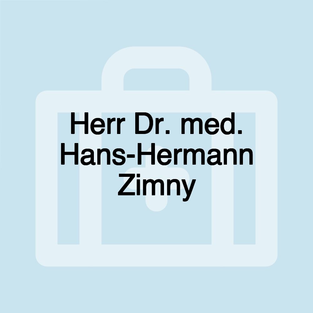 Herr Dr. med. Hans-Hermann Zimny