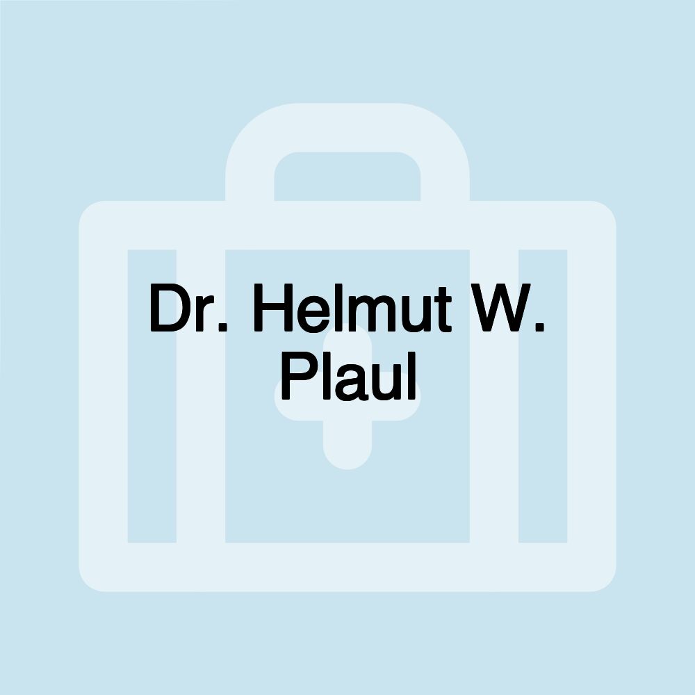 Dr. Helmut W. Plaul