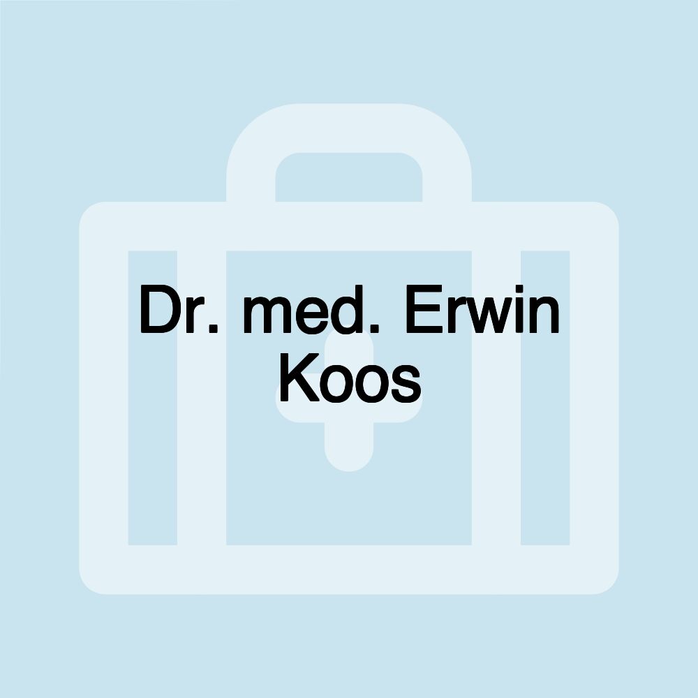 Dr. med. Erwin Koos