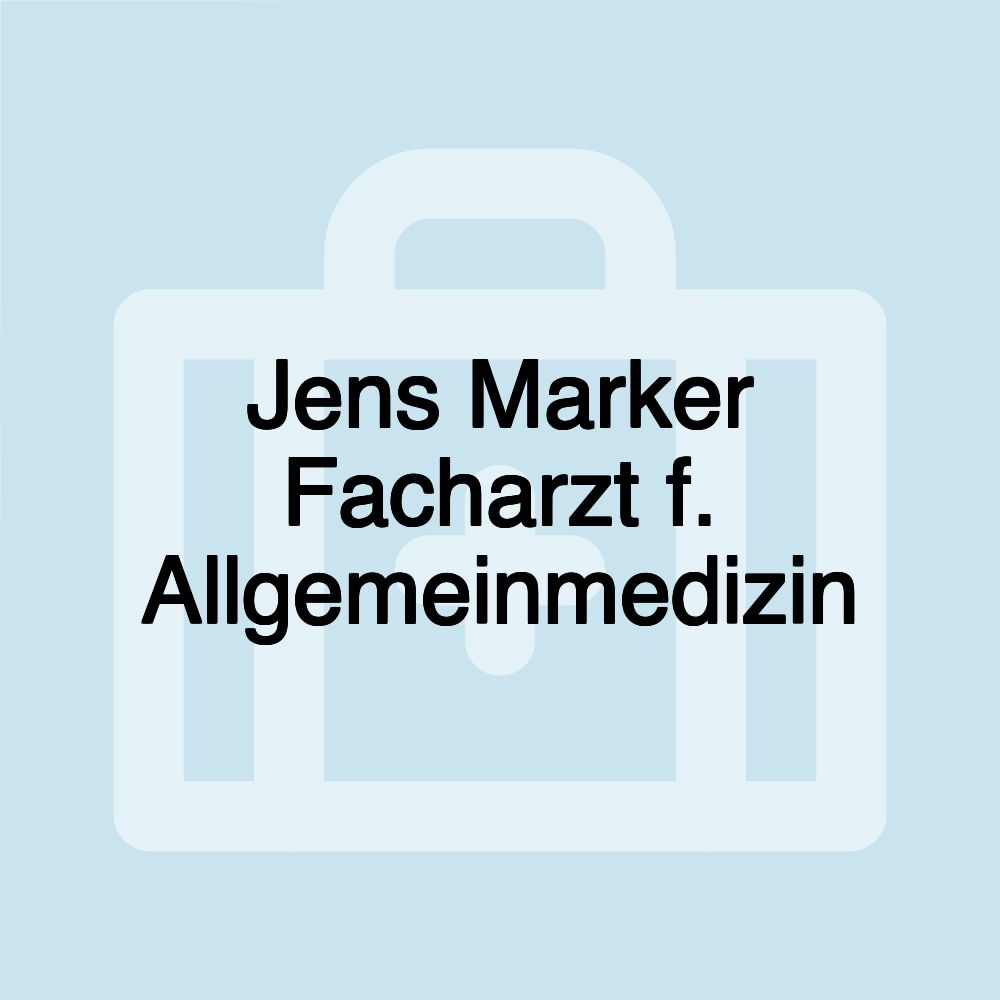 Jens Marker Facharzt f. Allgemeinmedizin