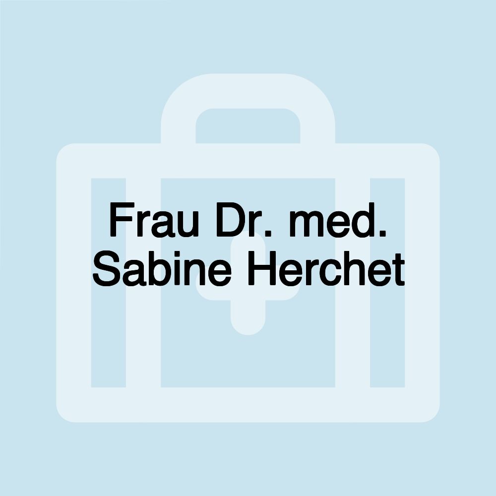 Frau Dr. med. Sabine Herchet