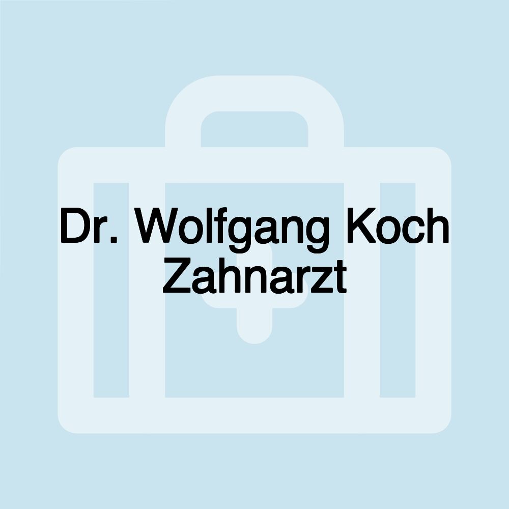 Dr. Wolfgang Koch Zahnarzt