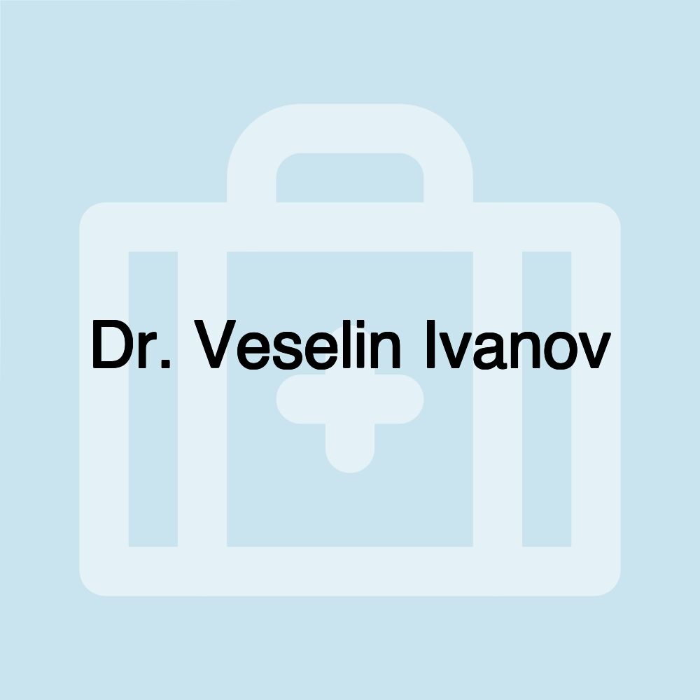 Dr. Veselin Ivanov