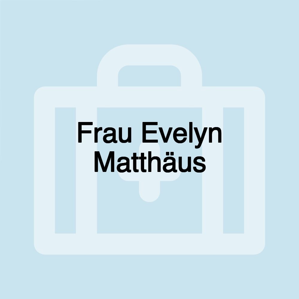 Frau Evelyn Matthäus