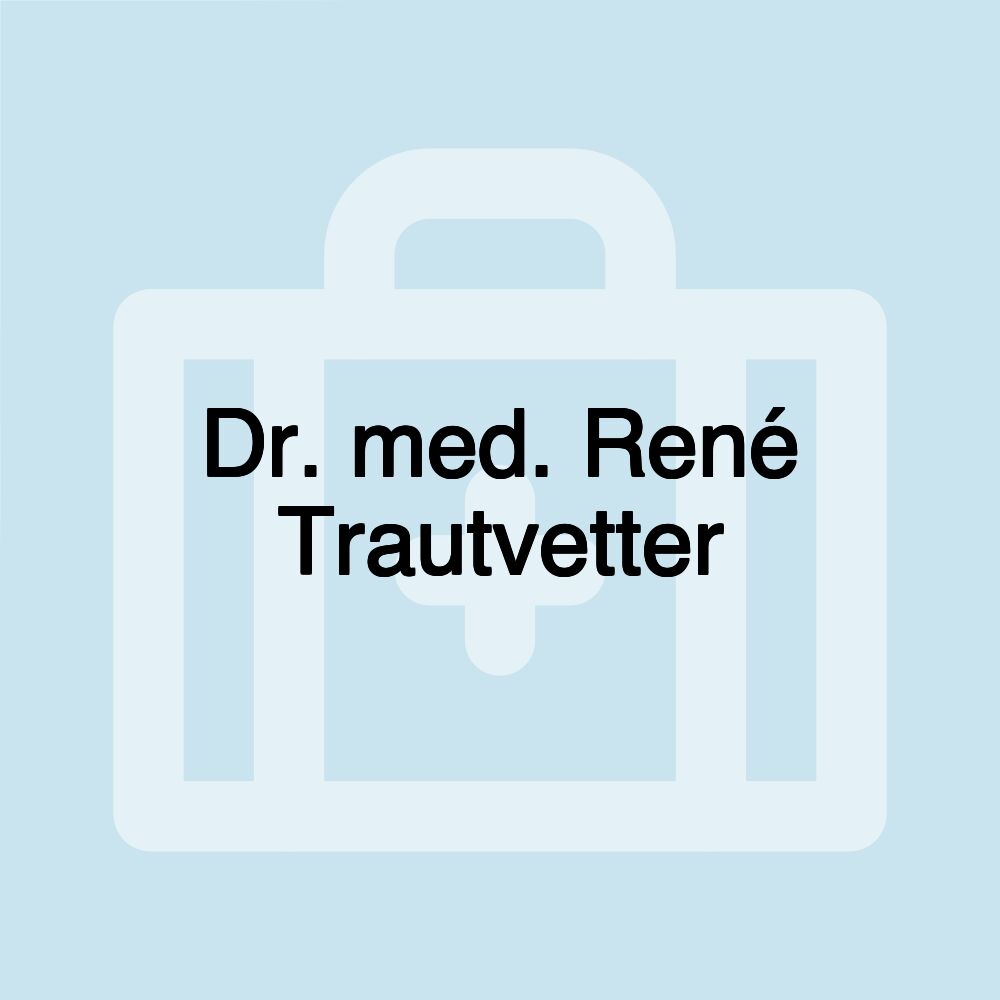 Dr. med. René Trautvetter