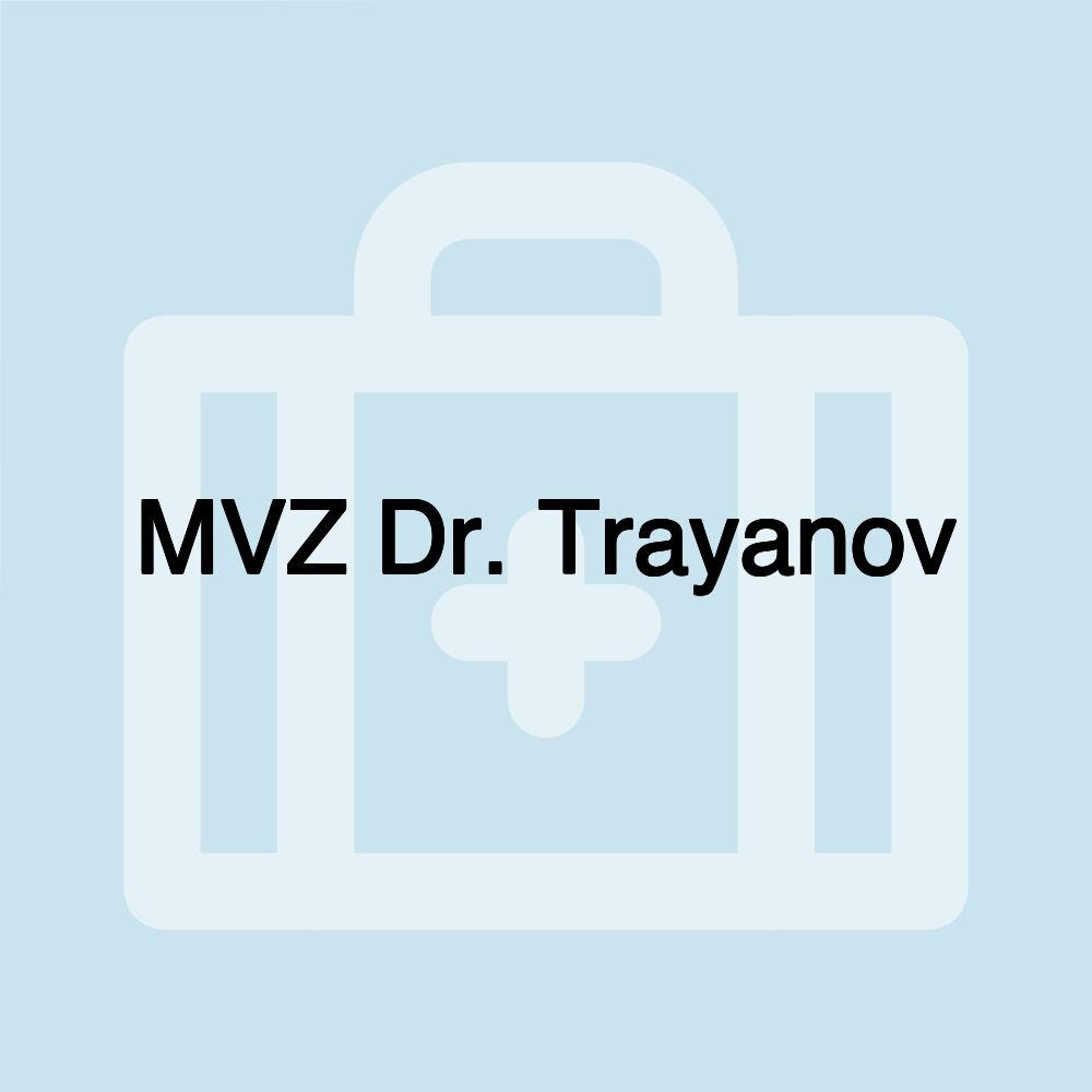 MVZ Dr. Trayanov